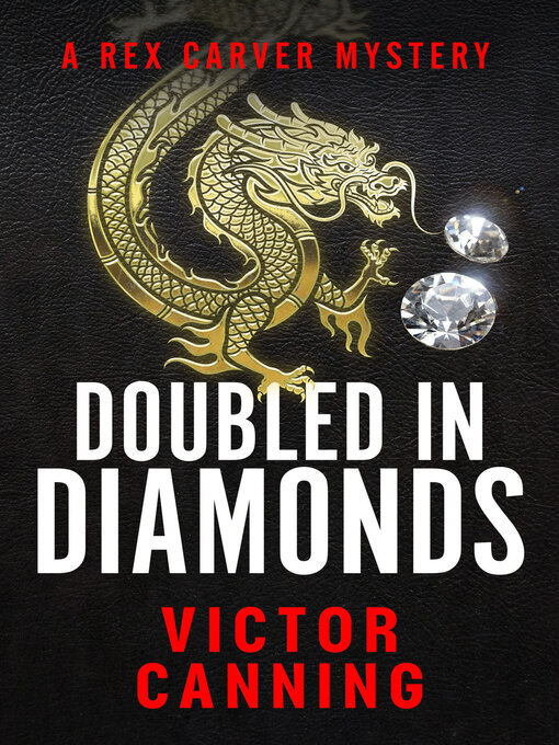 Title details for Doubled in Diamonds by Victor Canning - Available